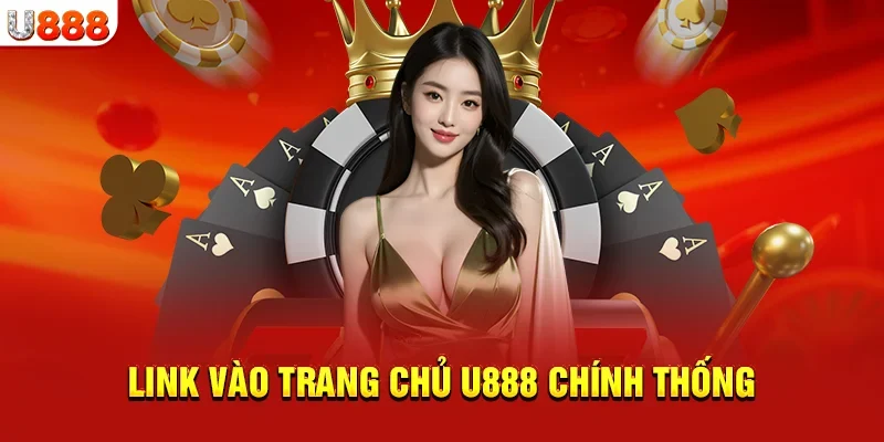 Link vào u888 chính thức Link vào u888 chính thức